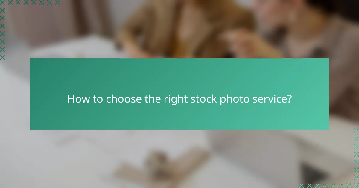 How to choose the right stock photo service?
