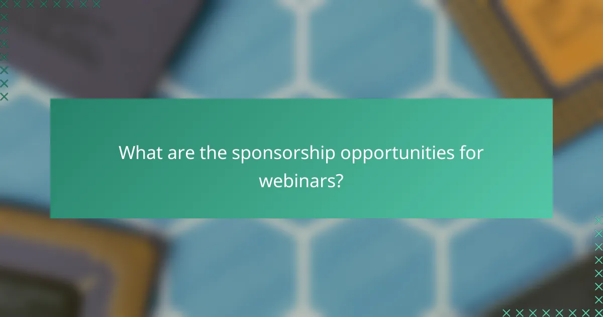 What are the sponsorship opportunities for webinars?